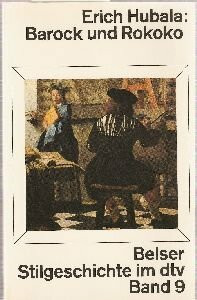 Belser Stilgeschichte - Barock und Rokoko im dtv ; Bd. 9dtv ;Band 3174