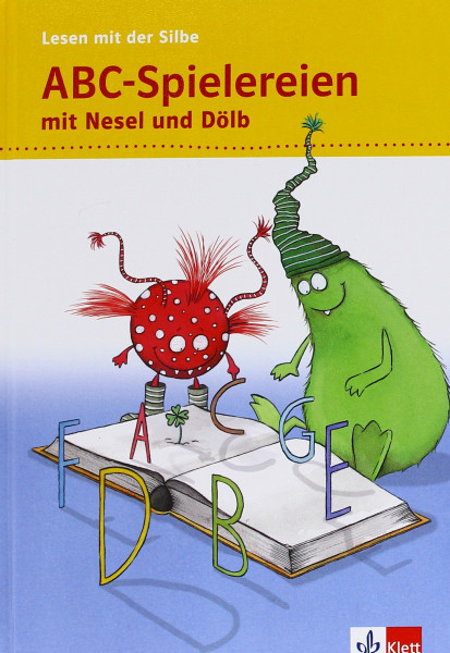 ABC-Spielereien mit Nesel und Dölb 1-2: Schülerbuch Klasse 1/2