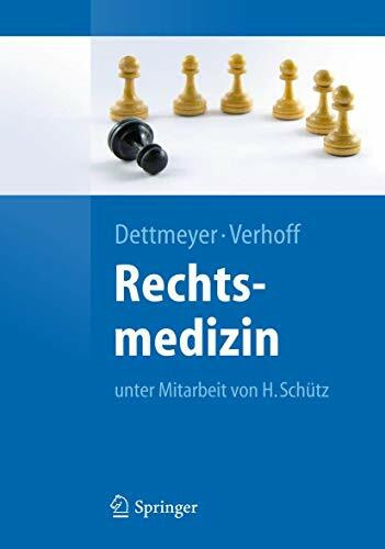 Rechtsmedizin (Springer-Lehrbuch)