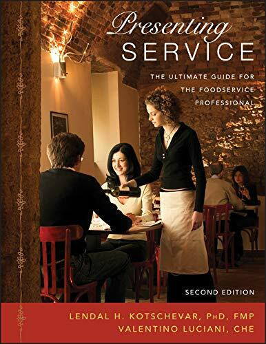 Presenting Service: The Ultimate Guide for the Foodservice Professional