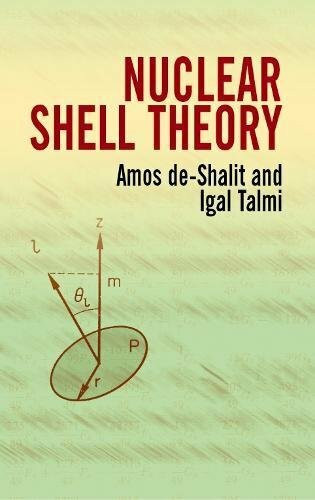Nuclear Shell Theory (Dover Editions)