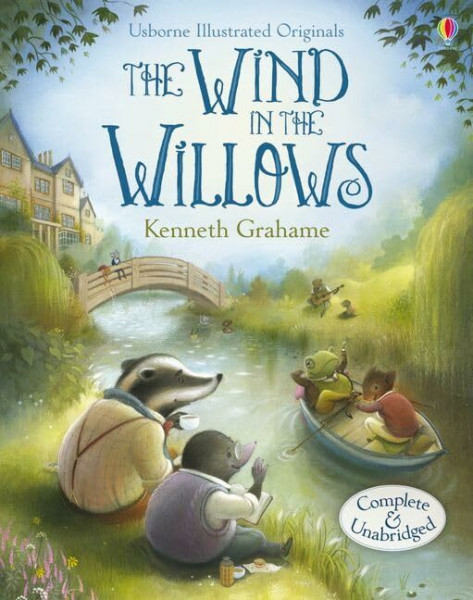 Originals: Wind in the Willows: Complete & Unabridged (Illustrated Originals)