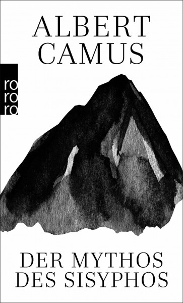 Der Mythos des Sisyphos: Ein Versuch über das Absurde