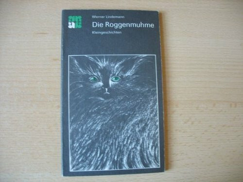 Die Roggenmuhme : Kleingeschichten.