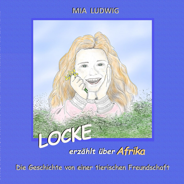 LOCKE erzählt über Afrika