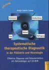 Systematische therapeutische Diagnostik in der Pädiatrie und Neurologie: Effektive Diagnose und Dokumentation mit Befundbögen