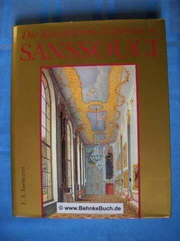 Die Königlichen Galerien in Sanssouci: Hrsg. v. d. Stiftung Schlösser u. Gärten Potsdam-Sanssouci.