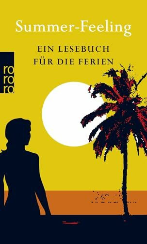 Summer-Feeling (Rowohlt Lesebuch)