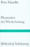 Phantasien der Wiederholung