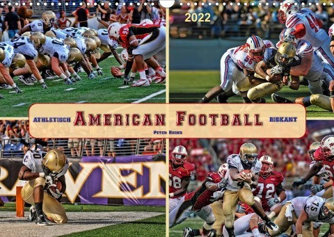 American Football - athletisch und riskant (Wandkalender 2022 DIN A3 quer)