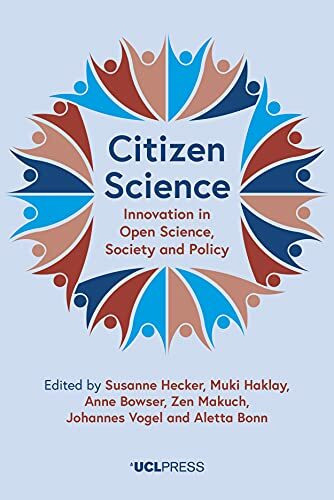 Citizen Science: Innovation in Open Science, Society and Policy