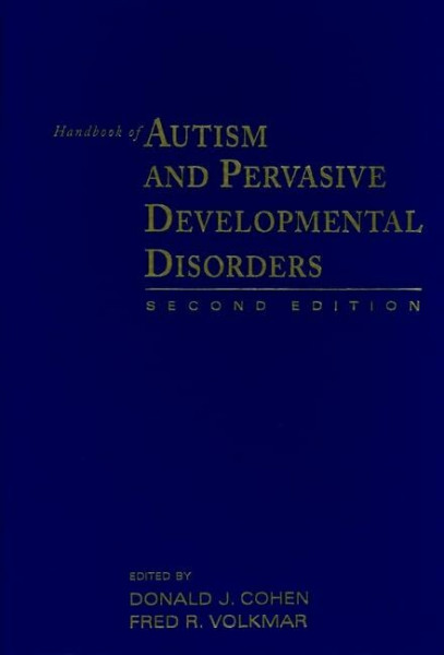 Handbook of Autism and Pervasive Developmental Disorders