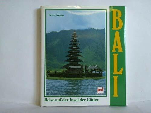 Bali: Reise auf der Insel der Götter