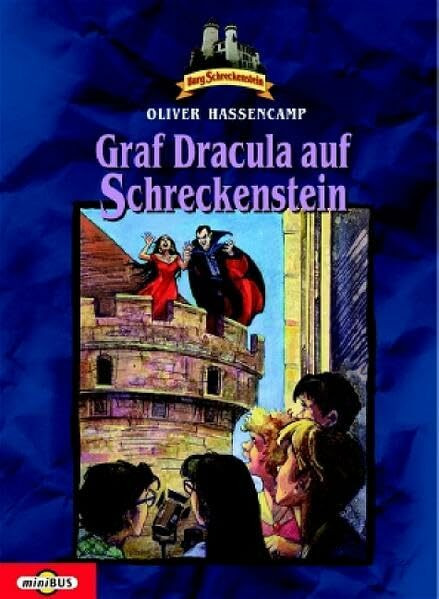 Burg Schreckenstein: Graf Dracula auf Schreckenstein: Band 8