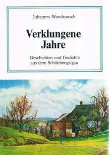 Verklungene Jahre. Geschichten und Gedichte aus dem Schönhengstgau