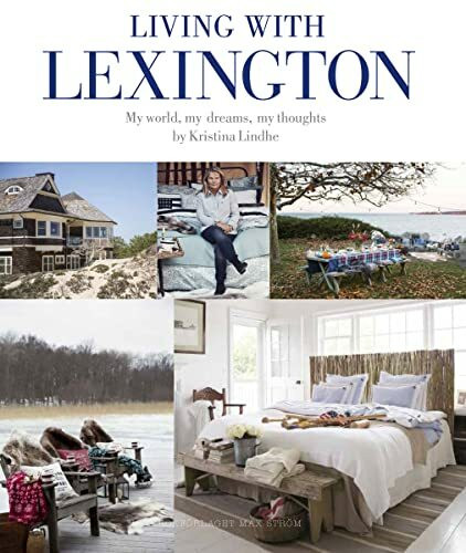 Living with Lexington: My world, my dreams, my thoughts