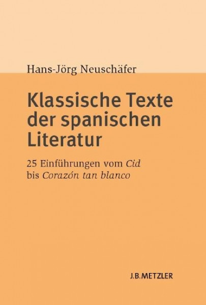 Klassische Texte der spanischen Literatur