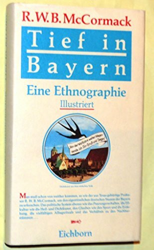 Tief in Bayern: Eine Ethnographie
