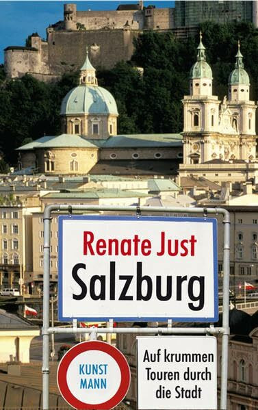 Salzburg: Auf krummen Touren durch die Stadt