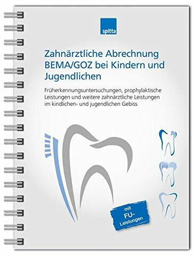 Zahnärztliche Abrechnung BEMA / GOZ bei Kindern und Jugendlichen