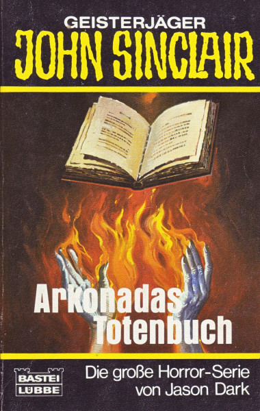 Arkonadas Totenbuch (John Sinclair. Bastei Lübbe Taschenbücher)