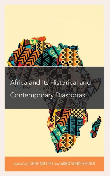 Africa and its Historical and Contemporary Diasporas