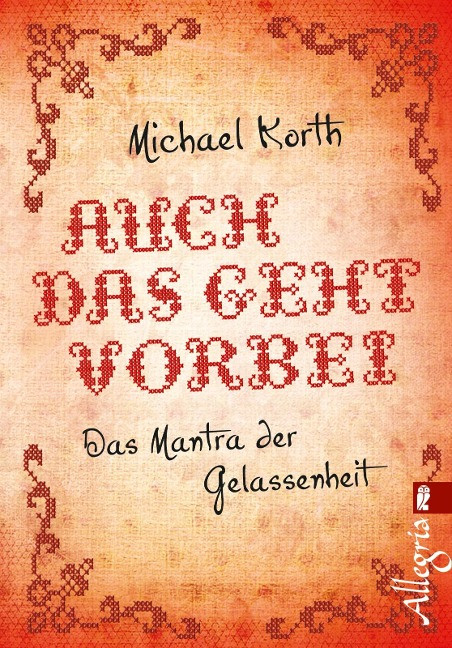 Auch das geht vorbei - Korth, Michael