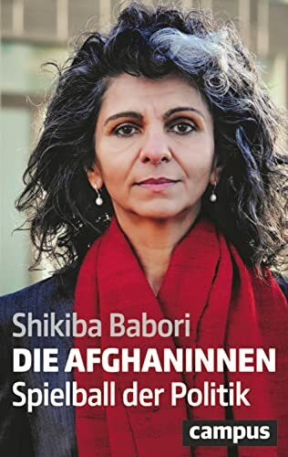 Die Afghaninnen: Spielball der Politik