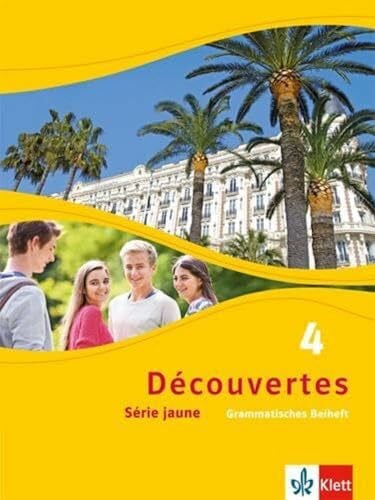 Découvertes 4. Série jaune: Grammatisches Beiheft 4. Lernjahr (Découvertes. Série jaune (ab Klasse 6). Ausgabe ab 2012)