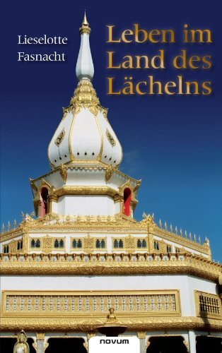 Leben im Land des Lächelns