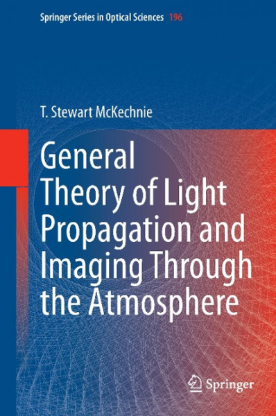 General Theory of Light Propagation and Imaging through the Atmosphere