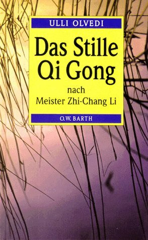 Das Stille Qi Gong nach Meister Zhi-Chang Li