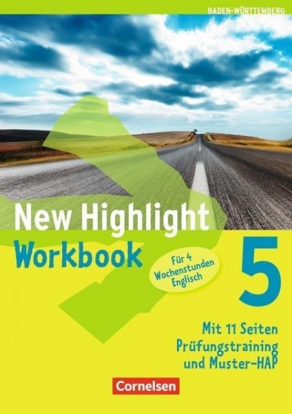 New Highlight 05: 9. Schuljahr. Werkrealschulen (4 Wochenstunden). Workbook Baden-Württemberg