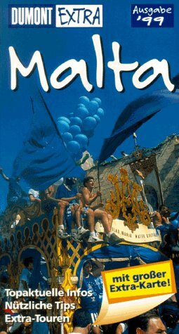 DuMont Extra, Malta: Ausgabe 1999 (DUMONT Extra Reiseführer)