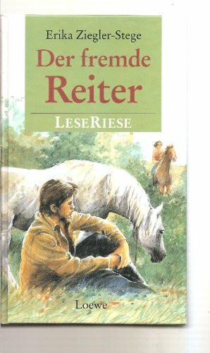 Der fremde Reiter: 2 Pferderomane f. Mädchen
