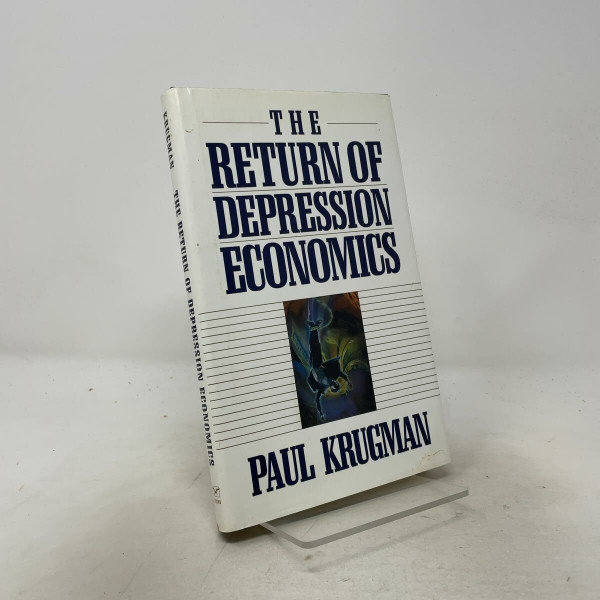 The Return of Depression Economics