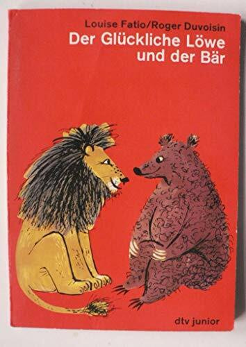 Der Glückliche Löwe und der Bär.