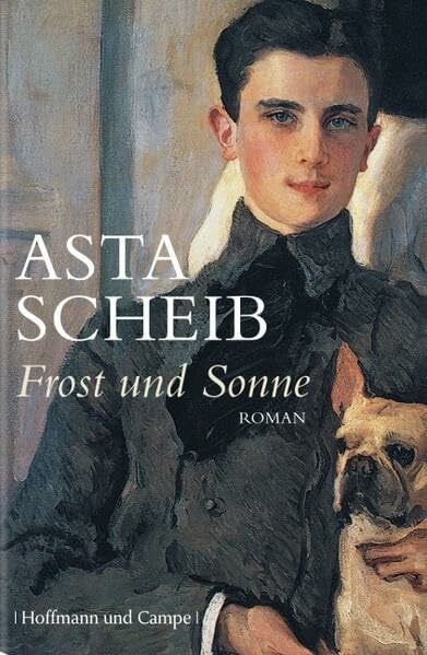 Frost und Sonne: Roman