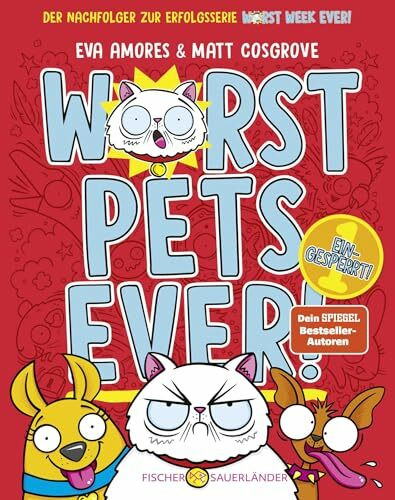 Worst Pets Ever – Eingesperrt!: Cooler Comic-Roman voller Witz und Spaß ab 7 Jahren. Von den Machern der "Worst Week Ever" (Worst-Pets-Ever-Serie, Band 1)