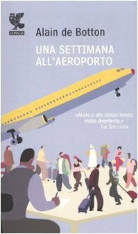 Una settimana all'aeroporto (Prosa contemporanea)