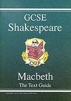 Grade 9-1 GCSE English Shakespeare Text Guide - Macbeth