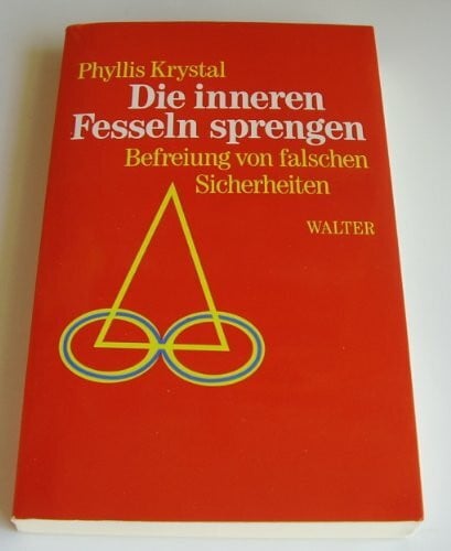 Die inneren Fesseln sprengen. Befreiung von falschen Sicherheiten