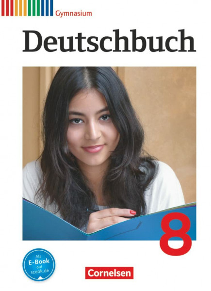 Deutschbuch Gymnasium - Allgemeine Ausgabe - 2012 - 8. Schuljahr: Schulbuch