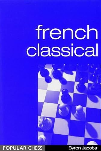 French Classical (Everyman Chess)