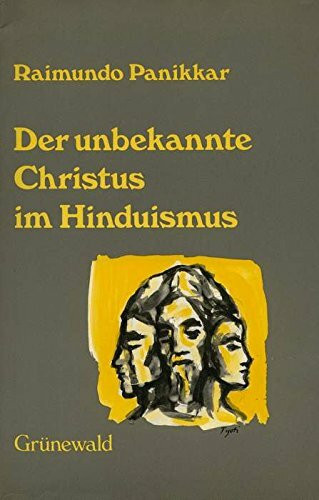 Der unbekannte Christus im Hinduismus