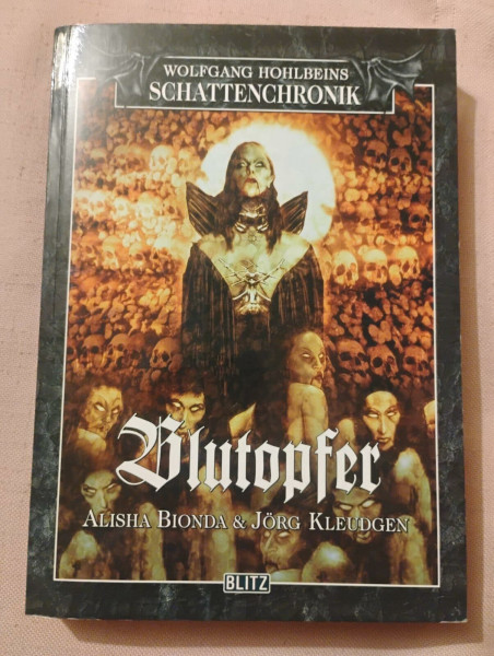 Wolfgang Hohlbeins Schattenchronik 4: Blutopfer