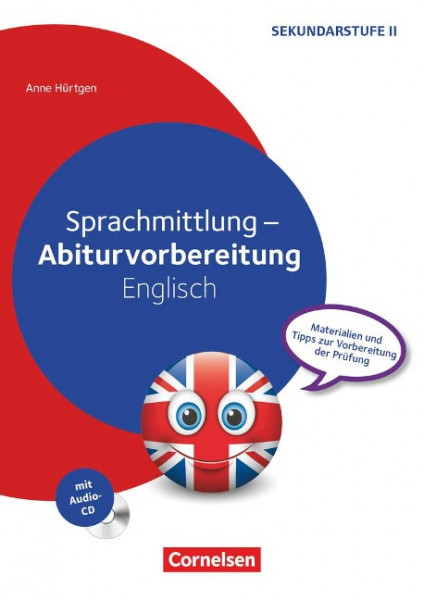 Sprachmittlung - Abiturvorbereitung Englisch. Kopiervorlagen mit Audio-CD
