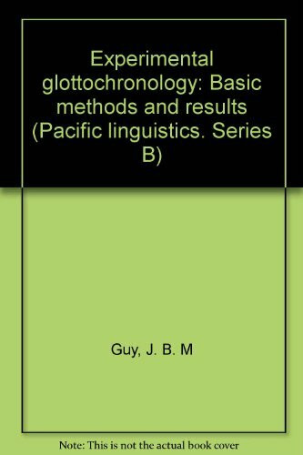 Experimental glottochronology: Basic methods and results (Series B / No. 75)