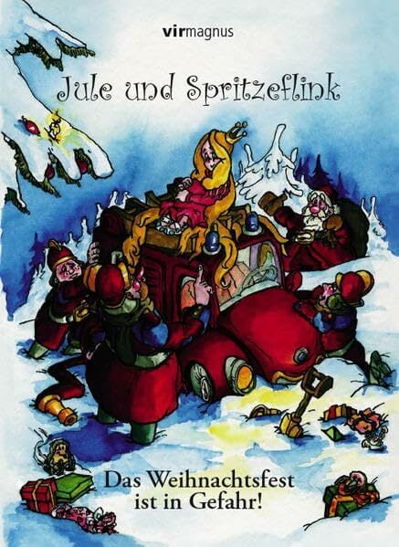 Jule und Spritzeflink - Das Weihnachtsfest ist in Gefahr! Jule und Spritzeflink - Das Weihnachtsfest ist in Gefahr!