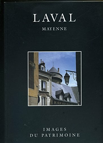 Laval mayenne (Images Patrim.68) Laval mayenne (Images Patrim.68)